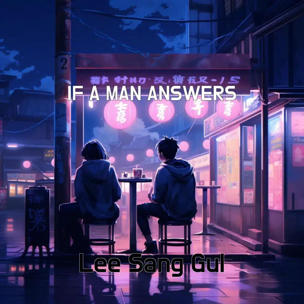 IF A MAN ANSWERS
