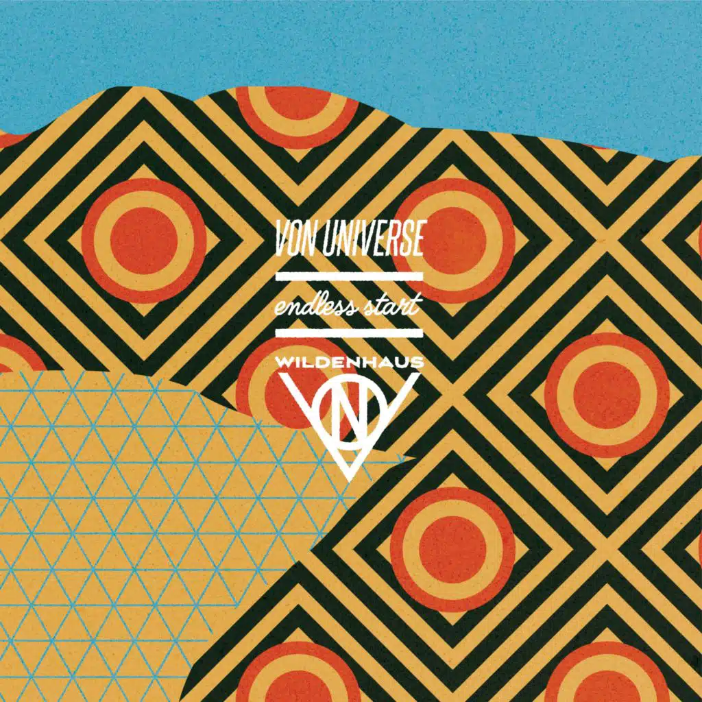 Endless Start - Von Universe 6