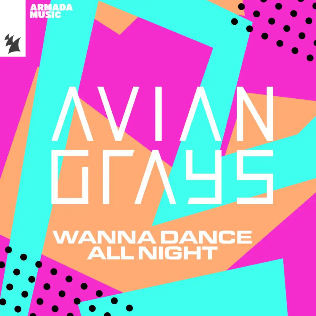 Wanna Dance All Night (Extended Mix)