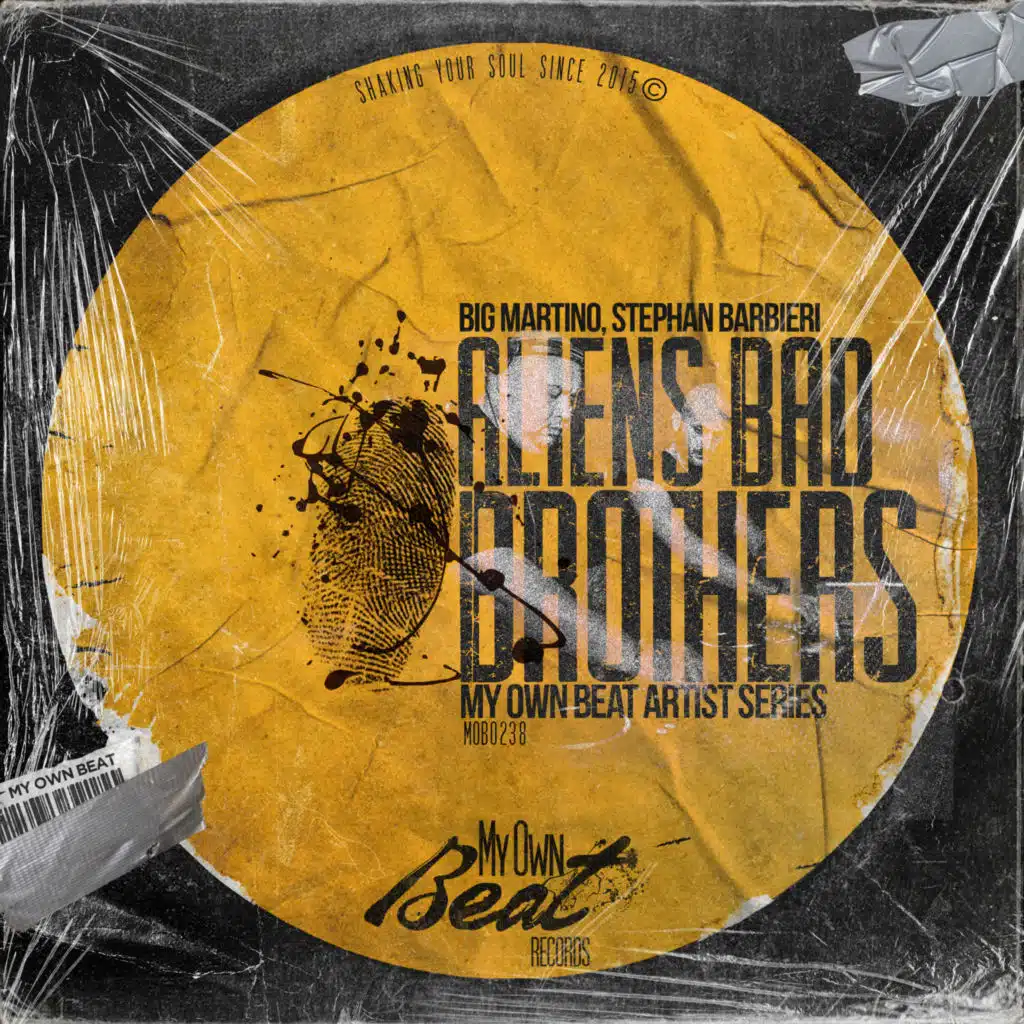 Big Martino, Stephan Barbieri & Aliens Bad Brothers