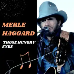 Merle Haggard & The Strangers