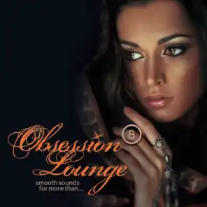 Obsession Lounge, Vol. 8 (Compiled by DJ Jondal)