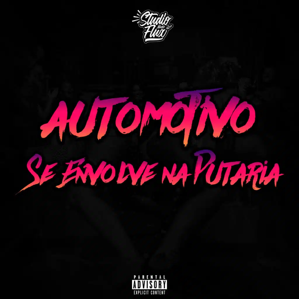 Automotivo Se Envolve na Putaria