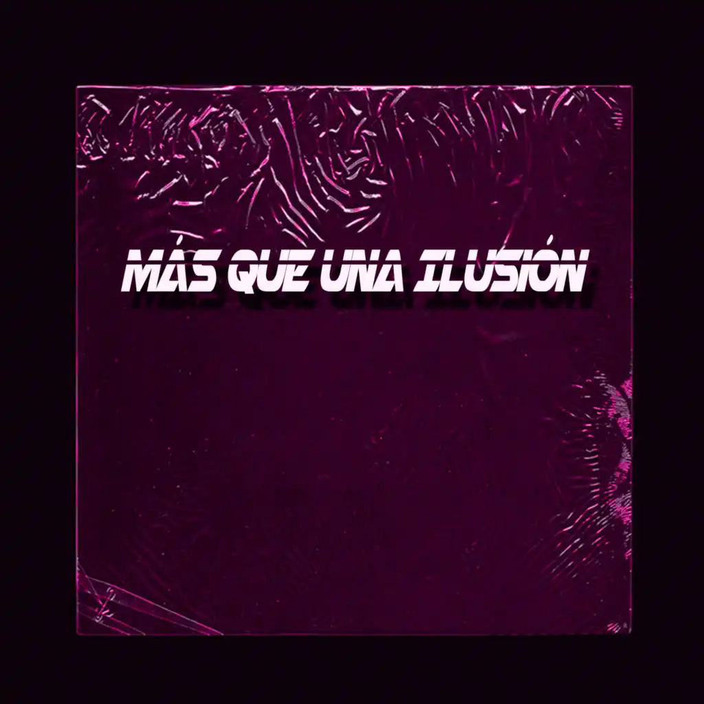 Más Que Una Ilusión (feat. Eily)