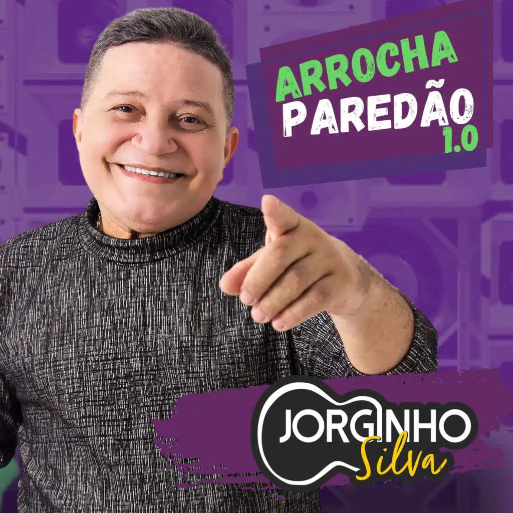 Jorginho Silva- Arrocha Paredão 1.0