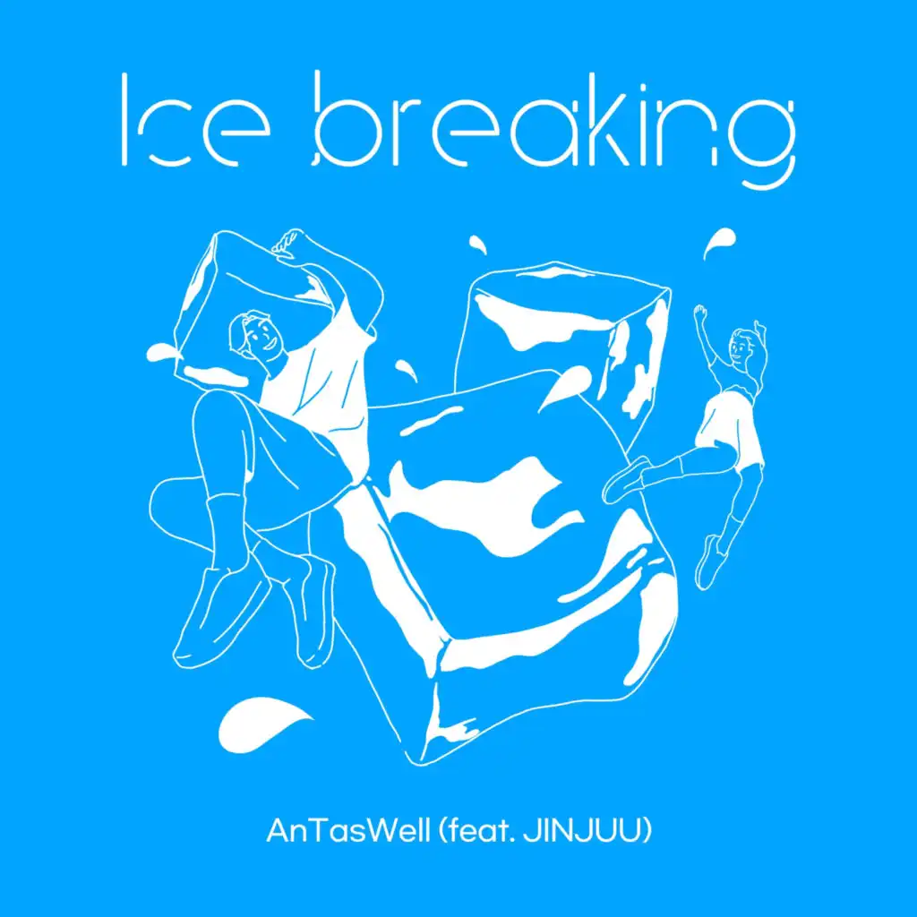 ICE BREAKING (feat. JINJUU)