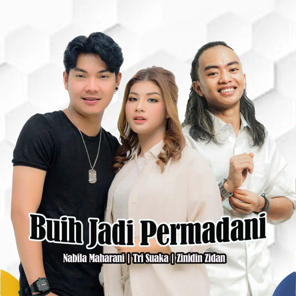 Nabila Maharani, Tri Suaka & Zinidin Zidan