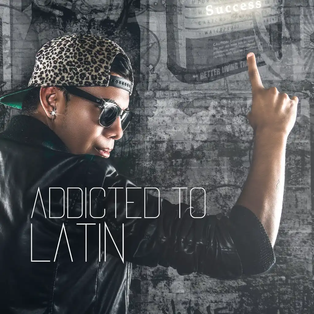 Addicted To Latin