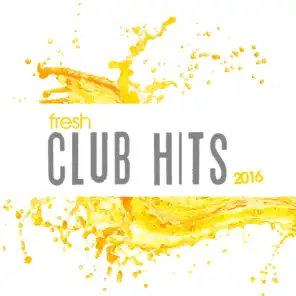 Fresh Club Hits 2016