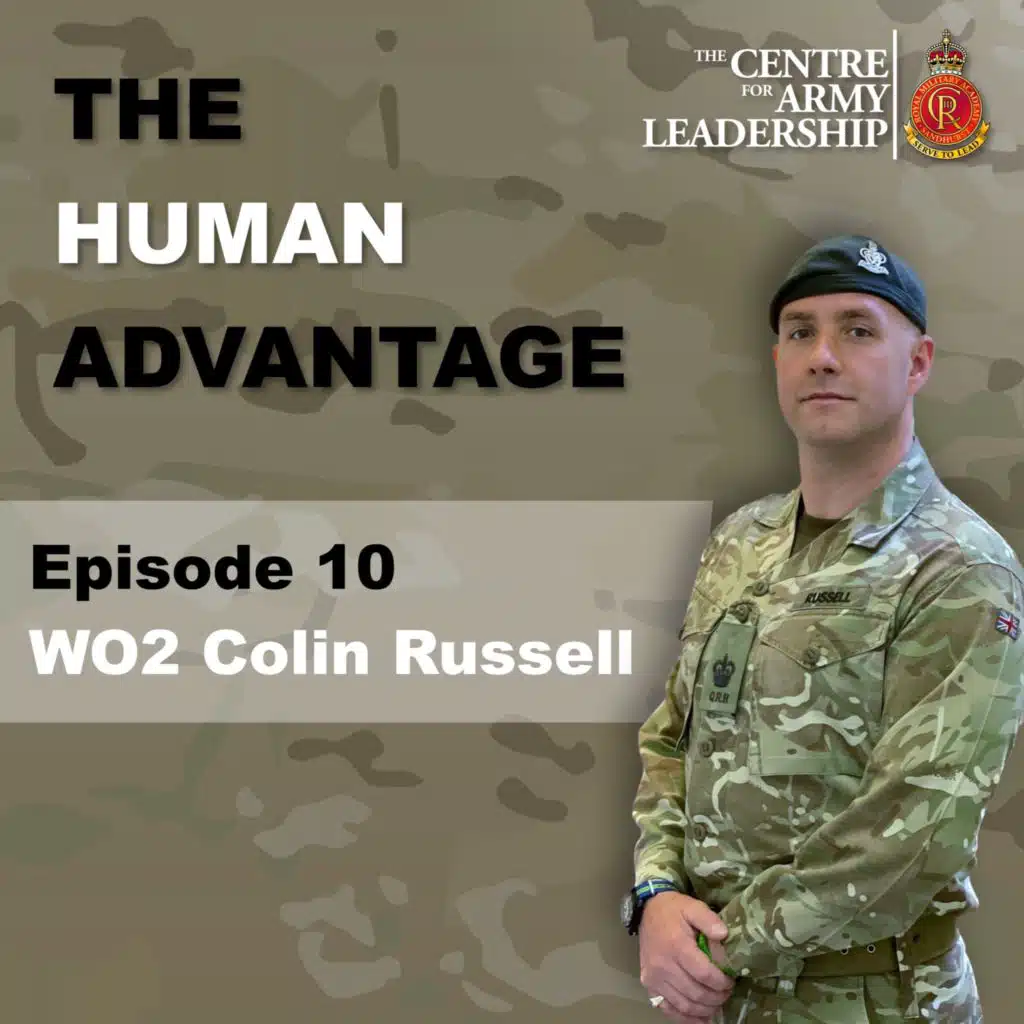 Episode 10 - Confidence & Skills Developing Trust with WO2 Colin Russell
