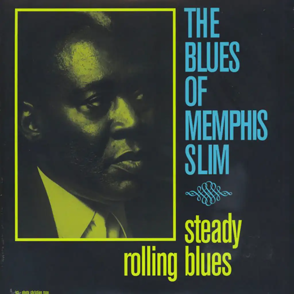 Steady Rolling Blues