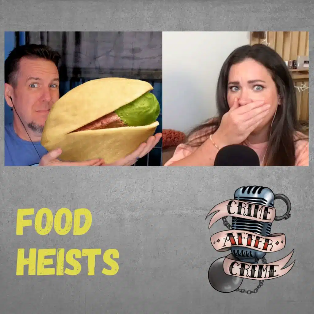 Food Heists