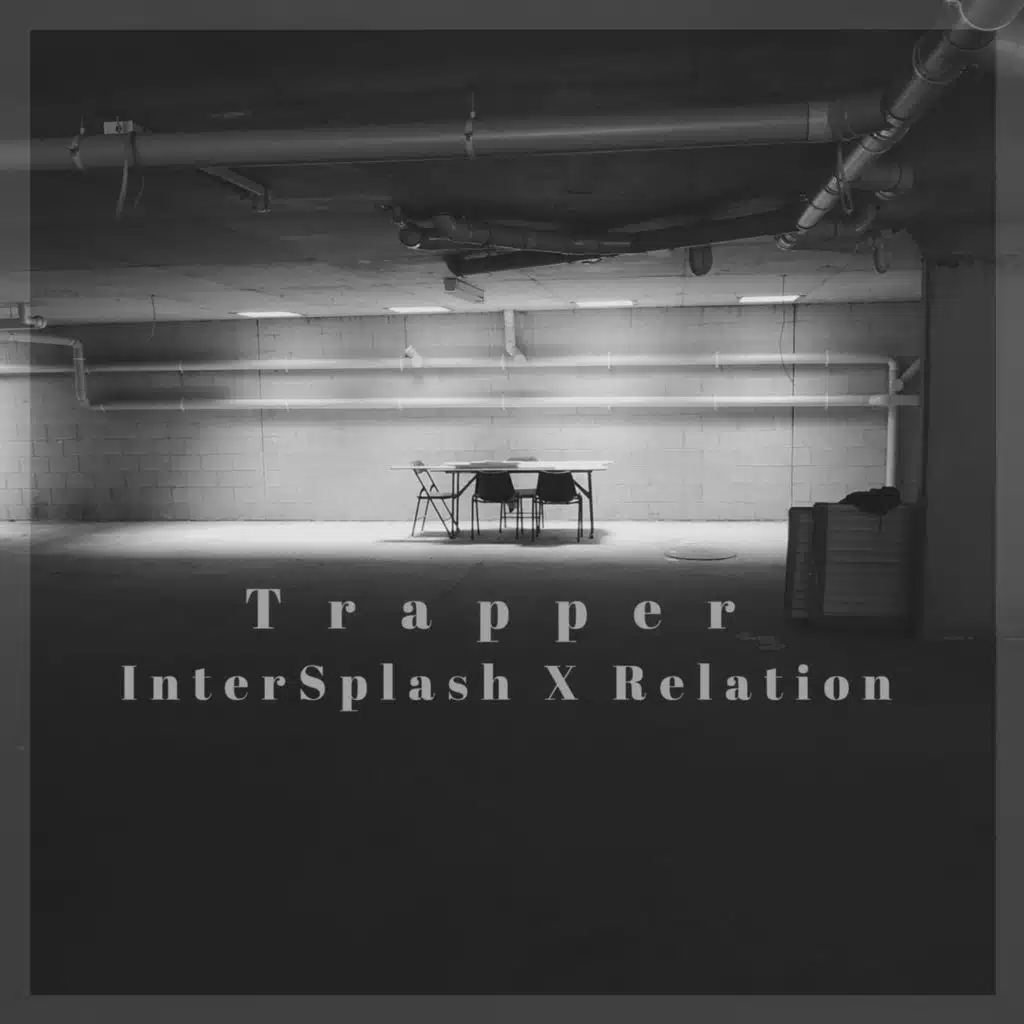 Trapper (feat. Relation)