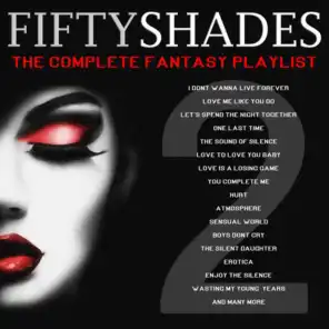 Fifty Shades - The Complete Fantasy Playlist