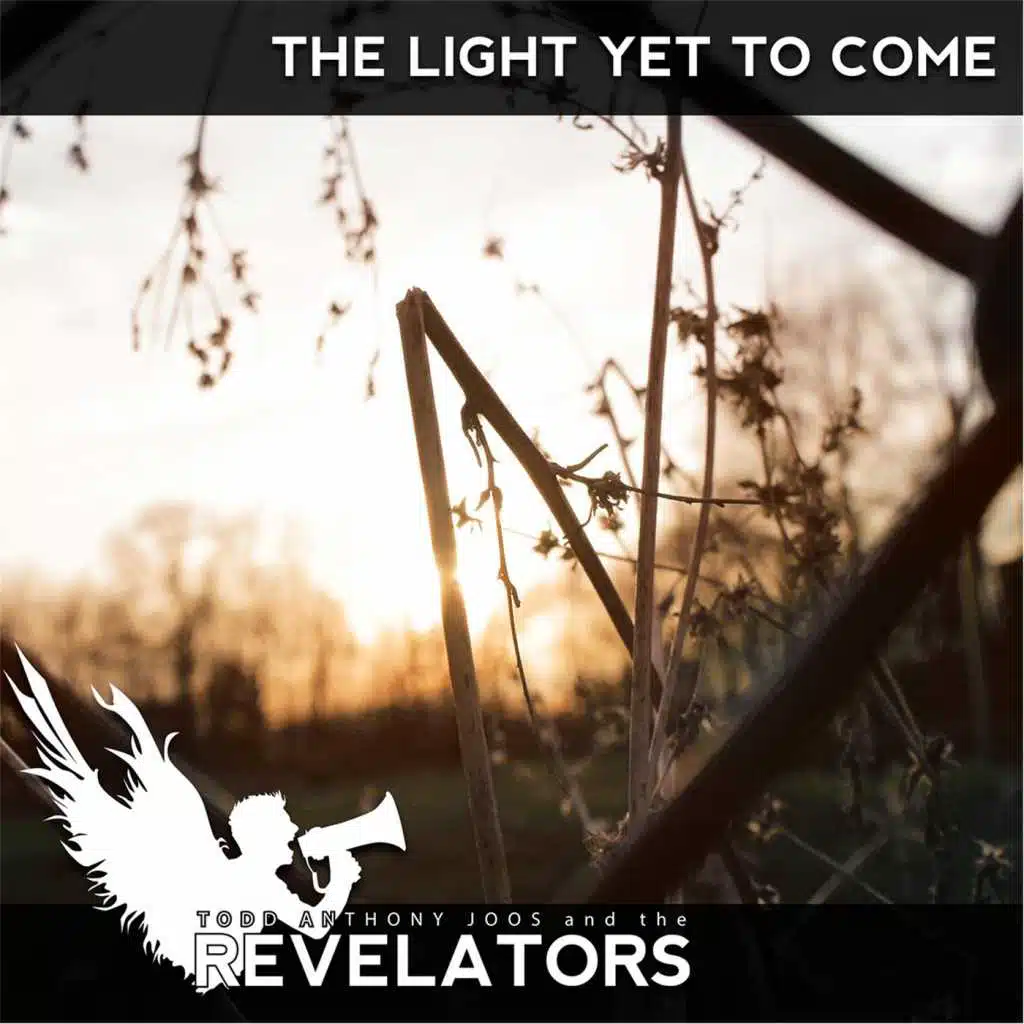 The Light yet to Come