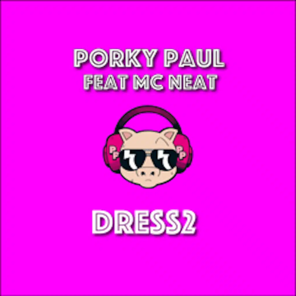 Dress2 (feat. DJ Luck & MC Neat)