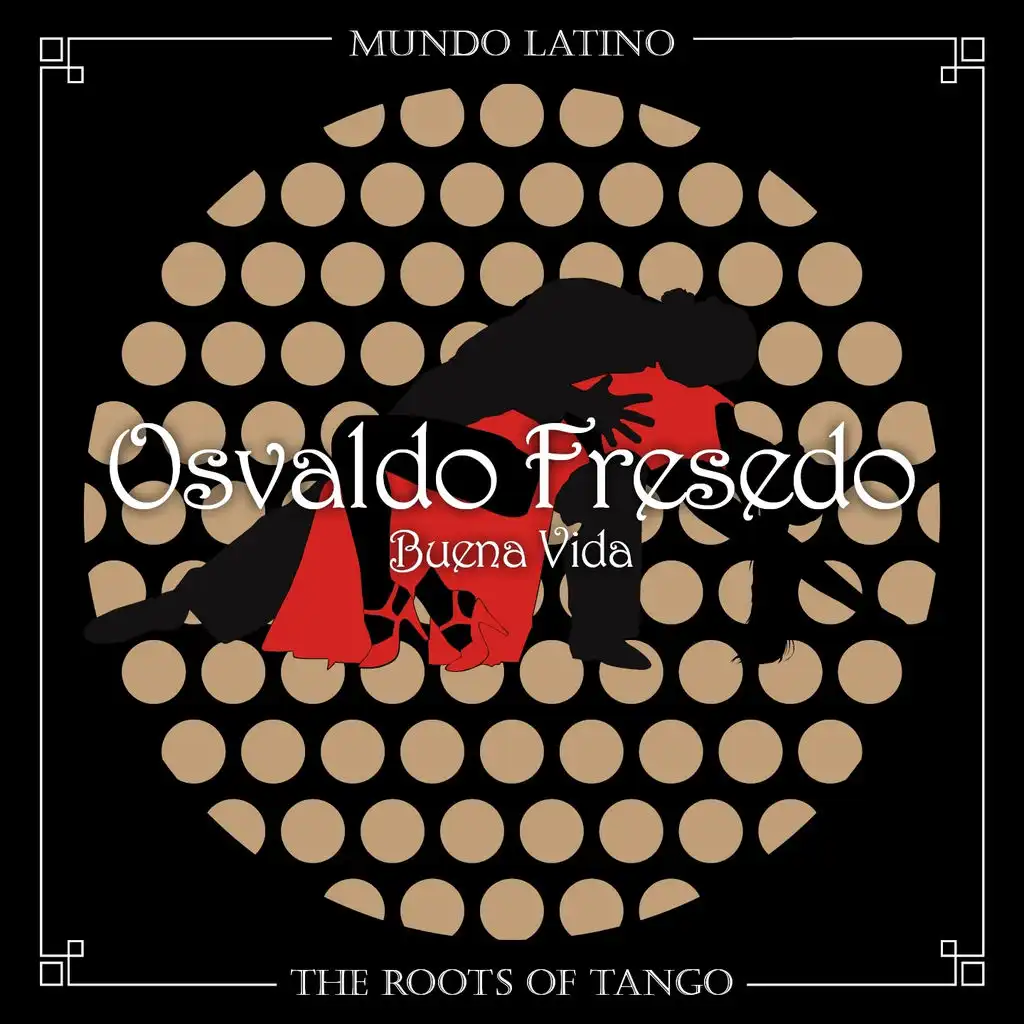 The Roots Of Tango - Buena Vida