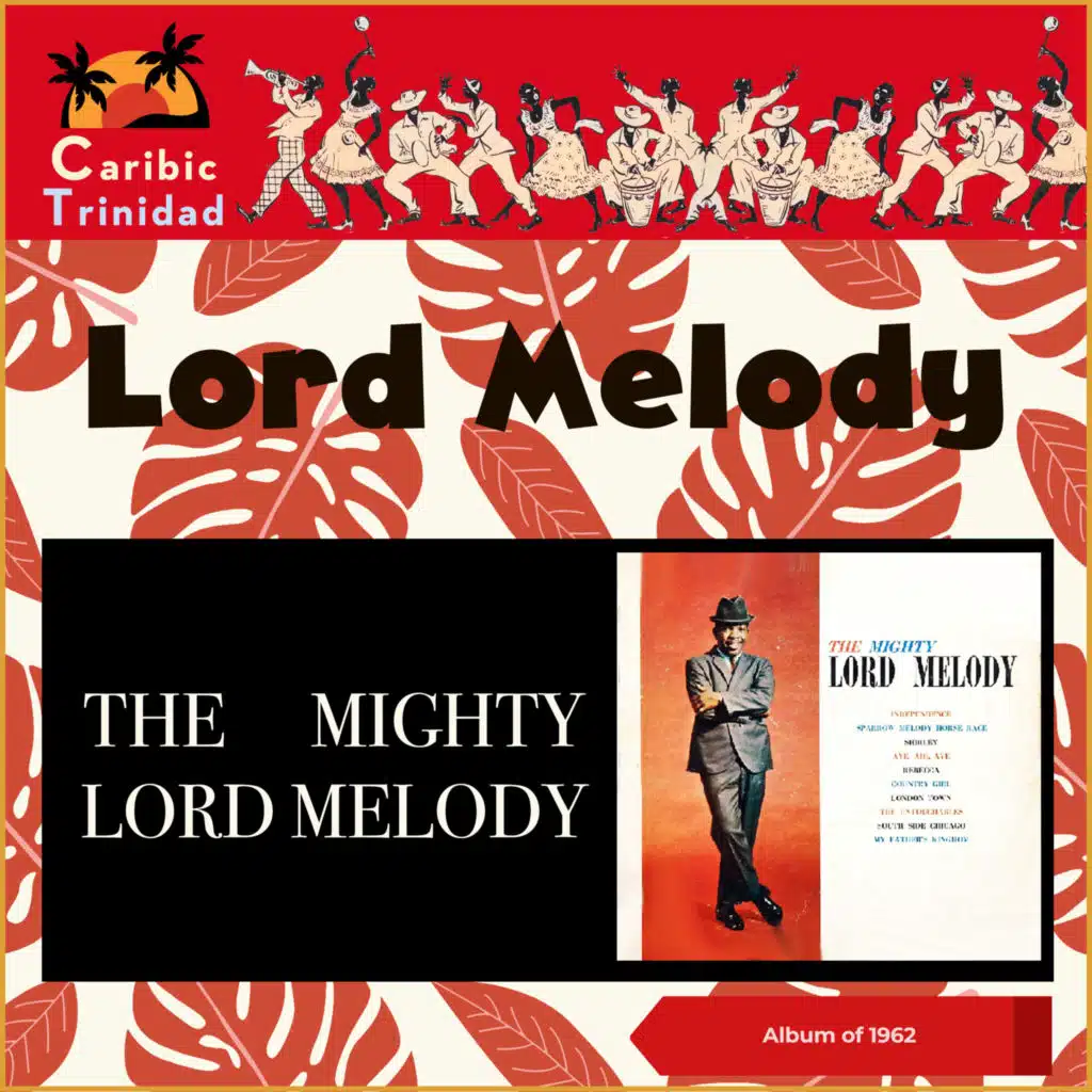The Mighty Lord Melody (Album of 1962)