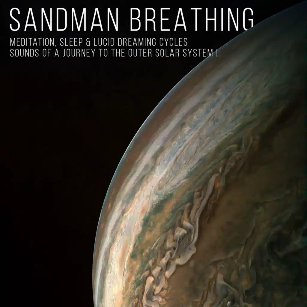 Orbiting Jupiter - 2nd Lucid Meditation and Sleep Cycle