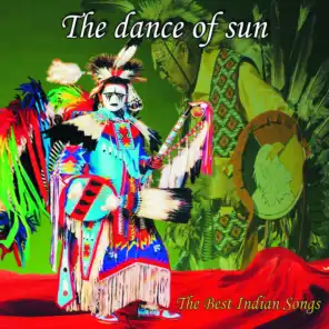 The Dance Of Sun (The Best Indian Songs)