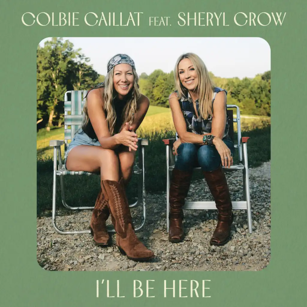 Colbie Caillat & Sheryl Crow