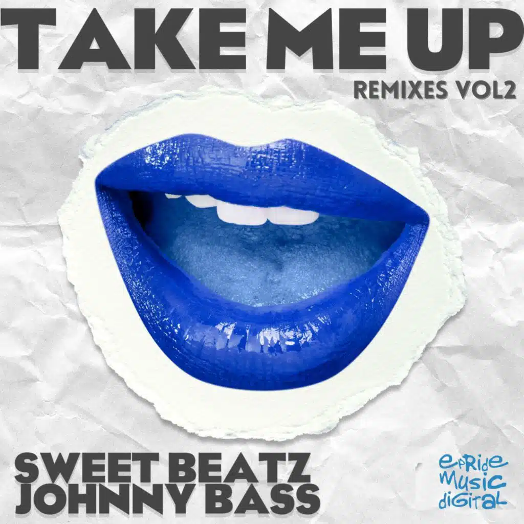 Take Me Up, Vol.2 (Remixes)