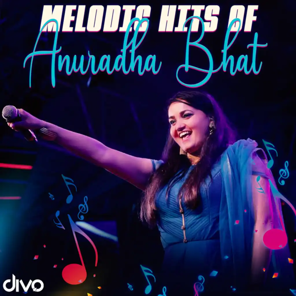 Melodic Hits Of Anuradha Bhat