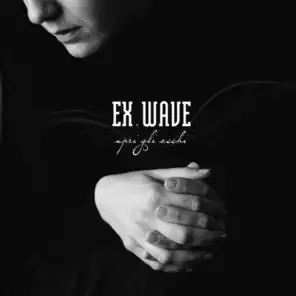 Ex Wave