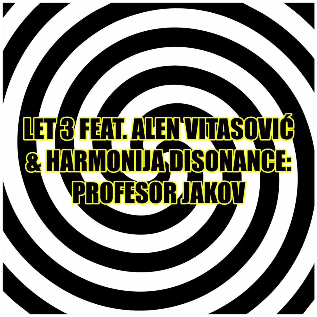 Profesor Jakov (feat. Alen Vitasović, Harmonija disonance & El Combo)