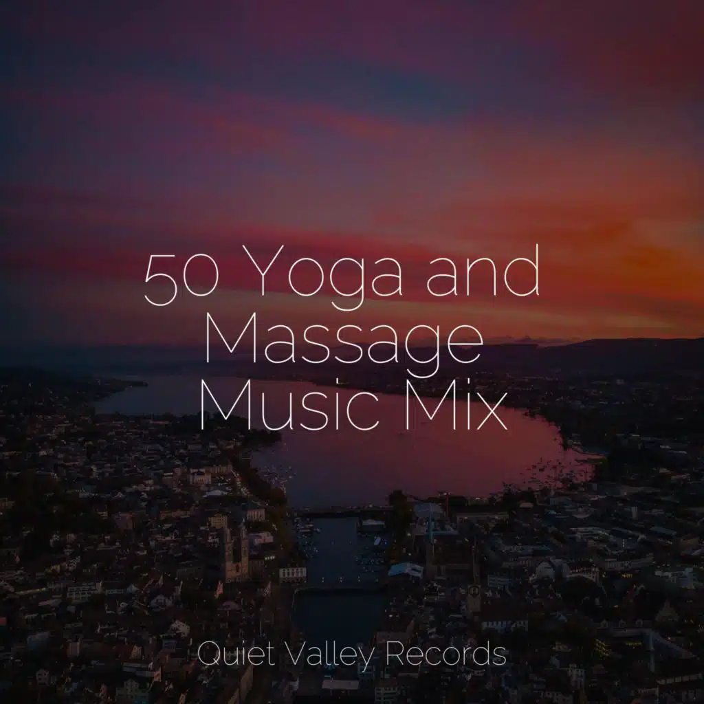 50 Yoga and Massage Music Mix