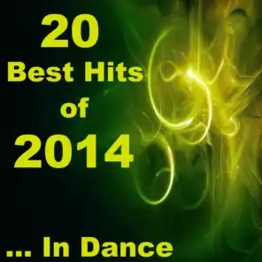 20 Best Hits of 2014... In Dance