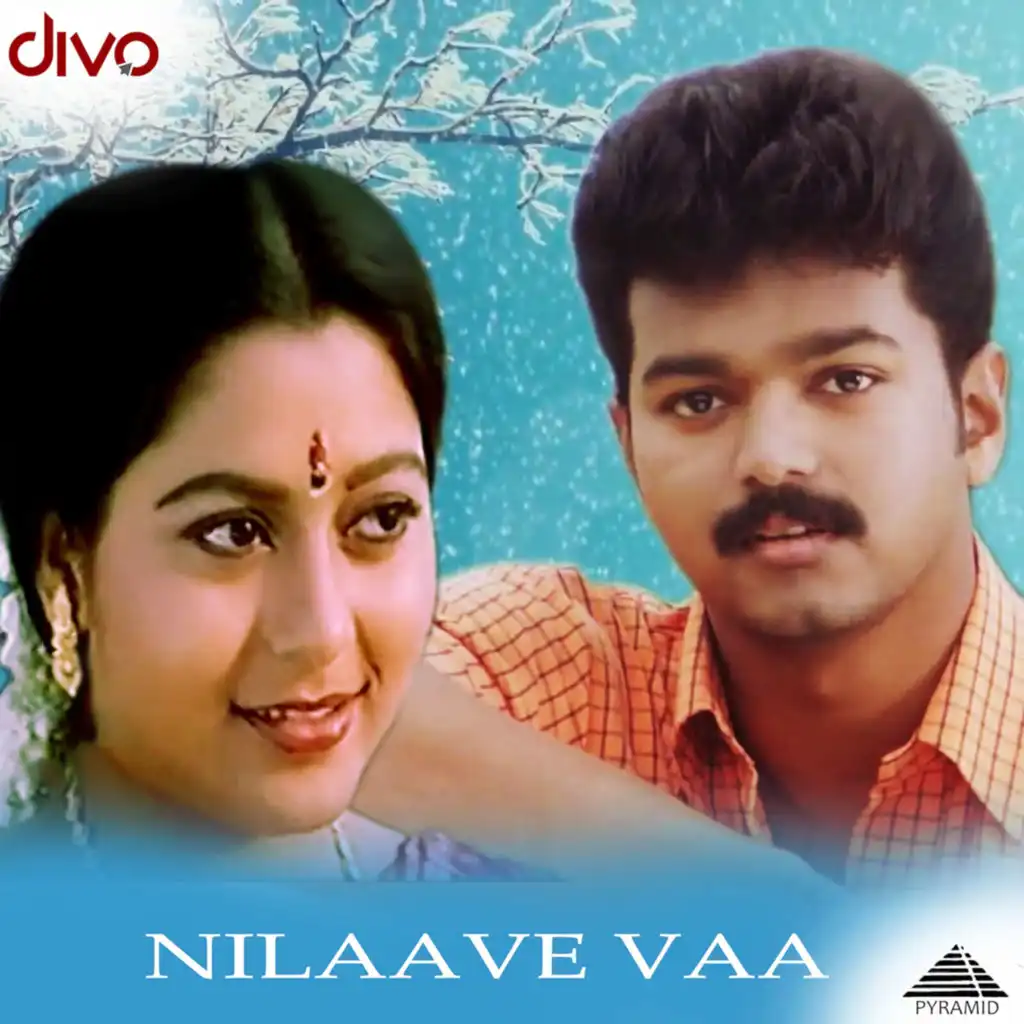 Nilaave Vaa (Original Motion Picture Soundtrack)