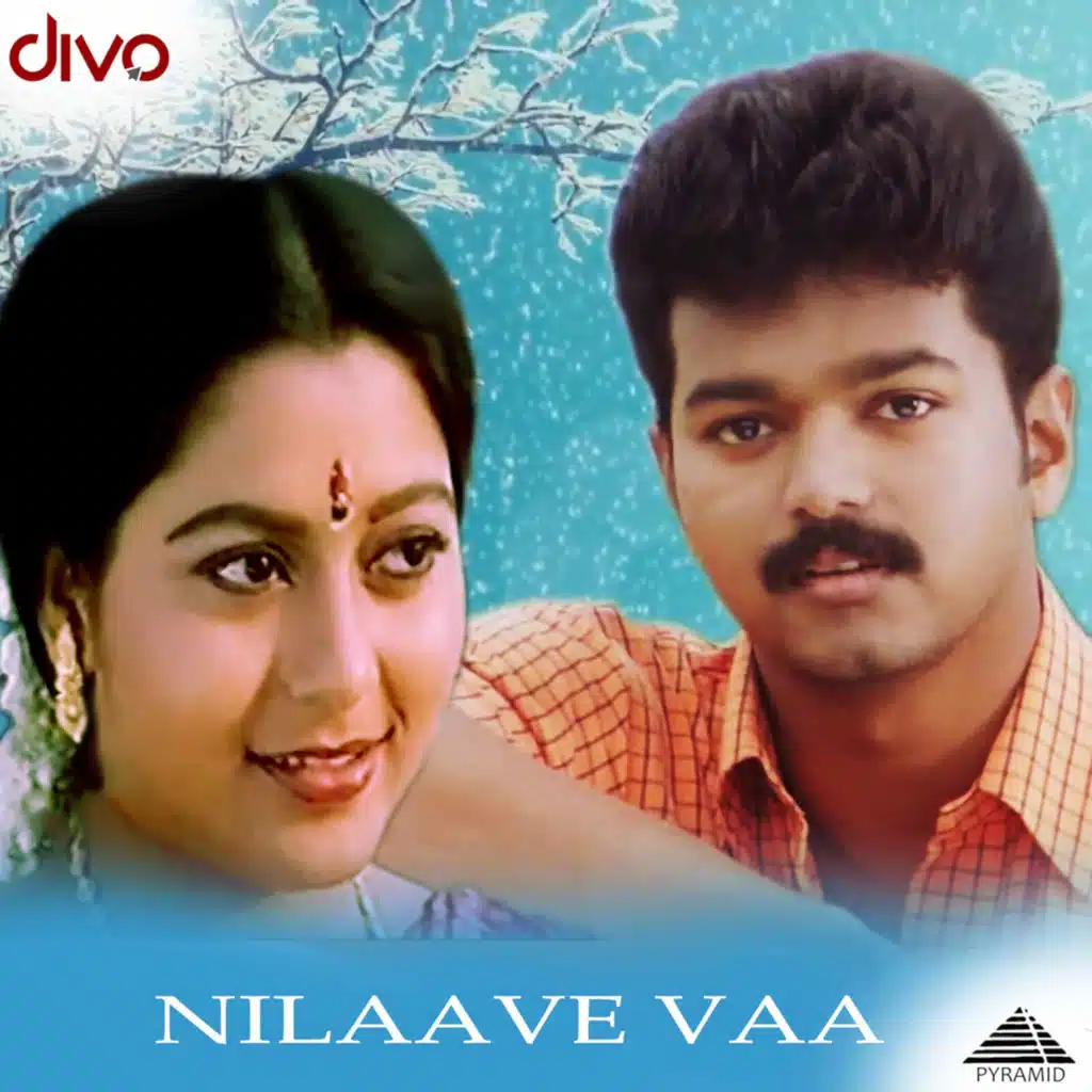 Nilaave Vaa (Original Motion Picture Soundtrack)
