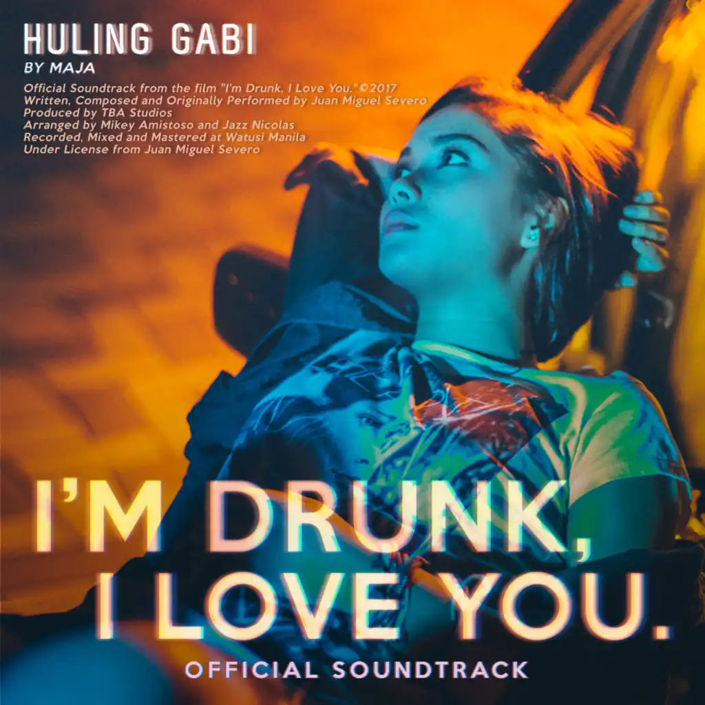 Huling Gabi (From "I'm Drunk, I Love You.")