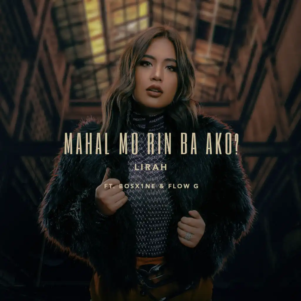 Mahal Mo Rin Ba Ako? (feat. Bosx1ne & Flow G)