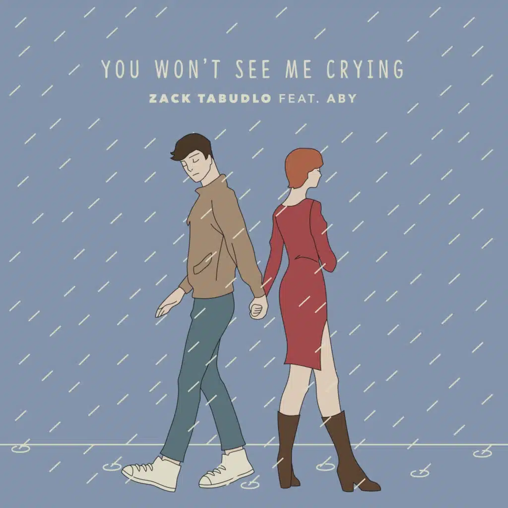 You Won't See Me Crying (feat. ABY)