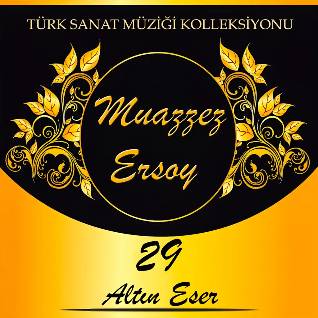 Muazzez Ersoy - 29 Altın Eser