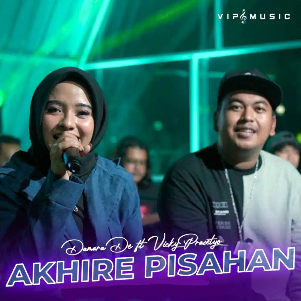 Akhire Pisahan (feat. Vicky Prasetyo)