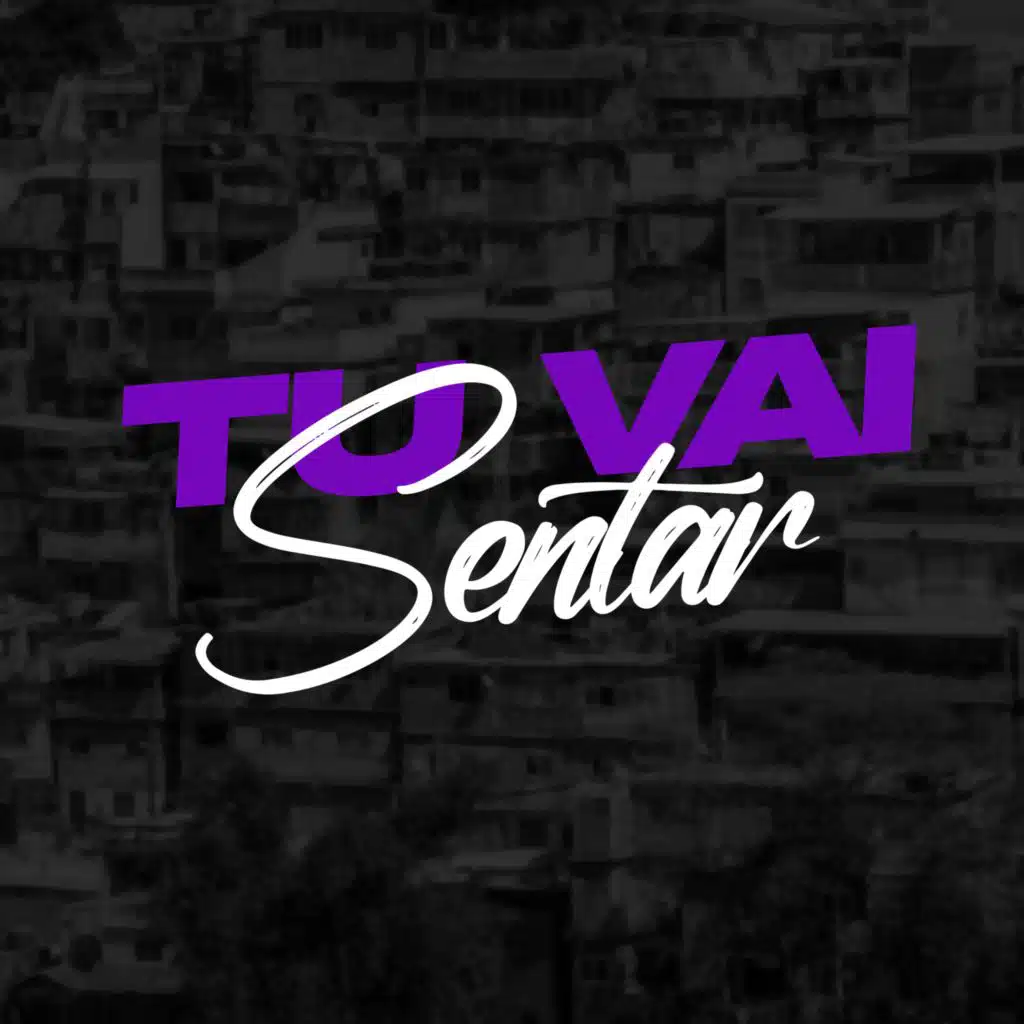 Tu Vai Sentar (feat. dj md)