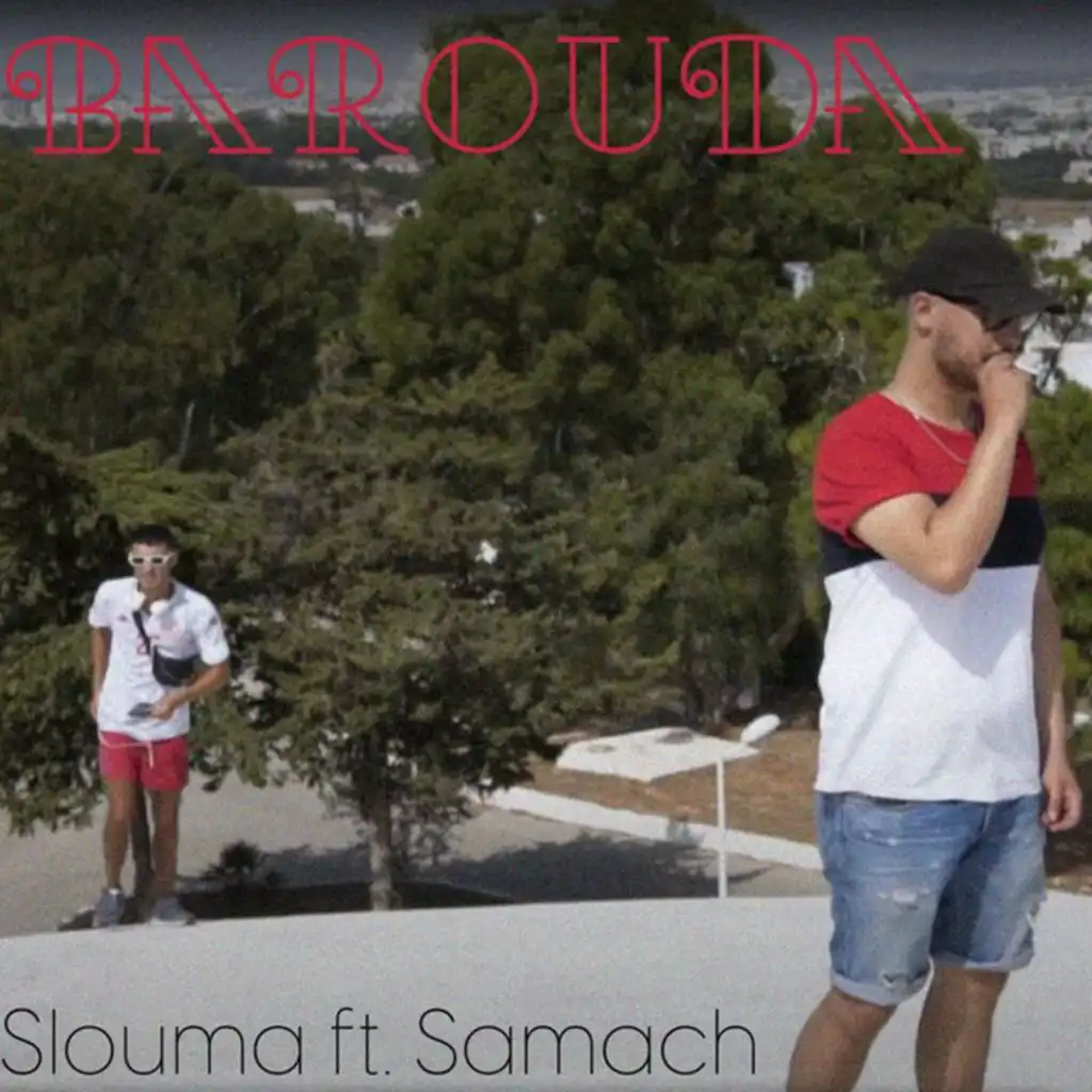 Barouda (feat. $LOUMA)