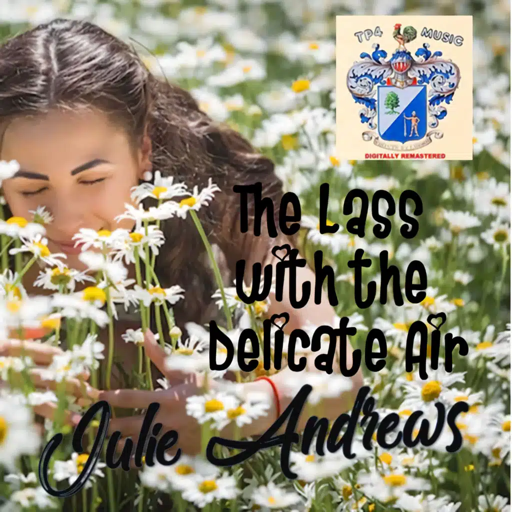 The Lass with the Delicate Air