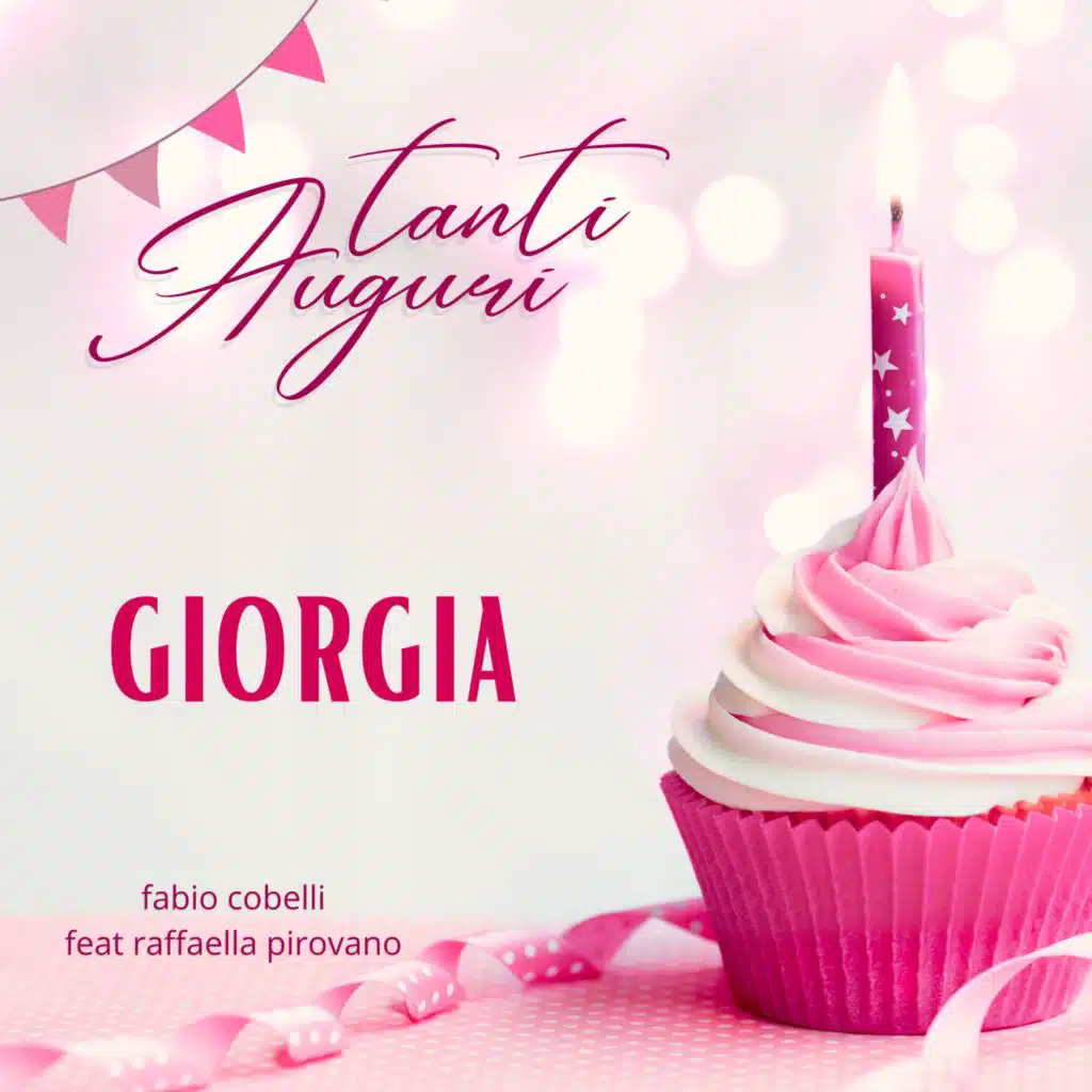 Tanti Auguri Giorgia (feat. Raffaella Pirovano)