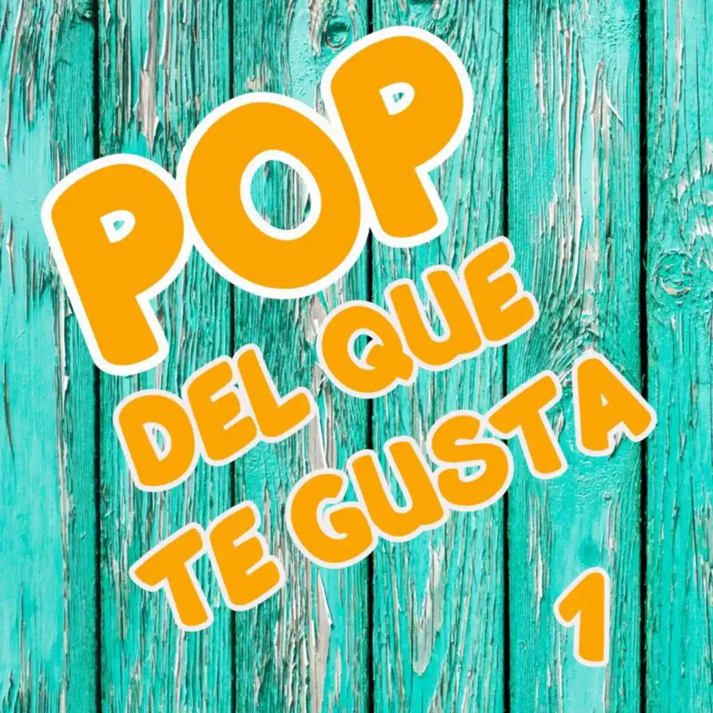 POP Del Que Te Gusta Vol. 1
