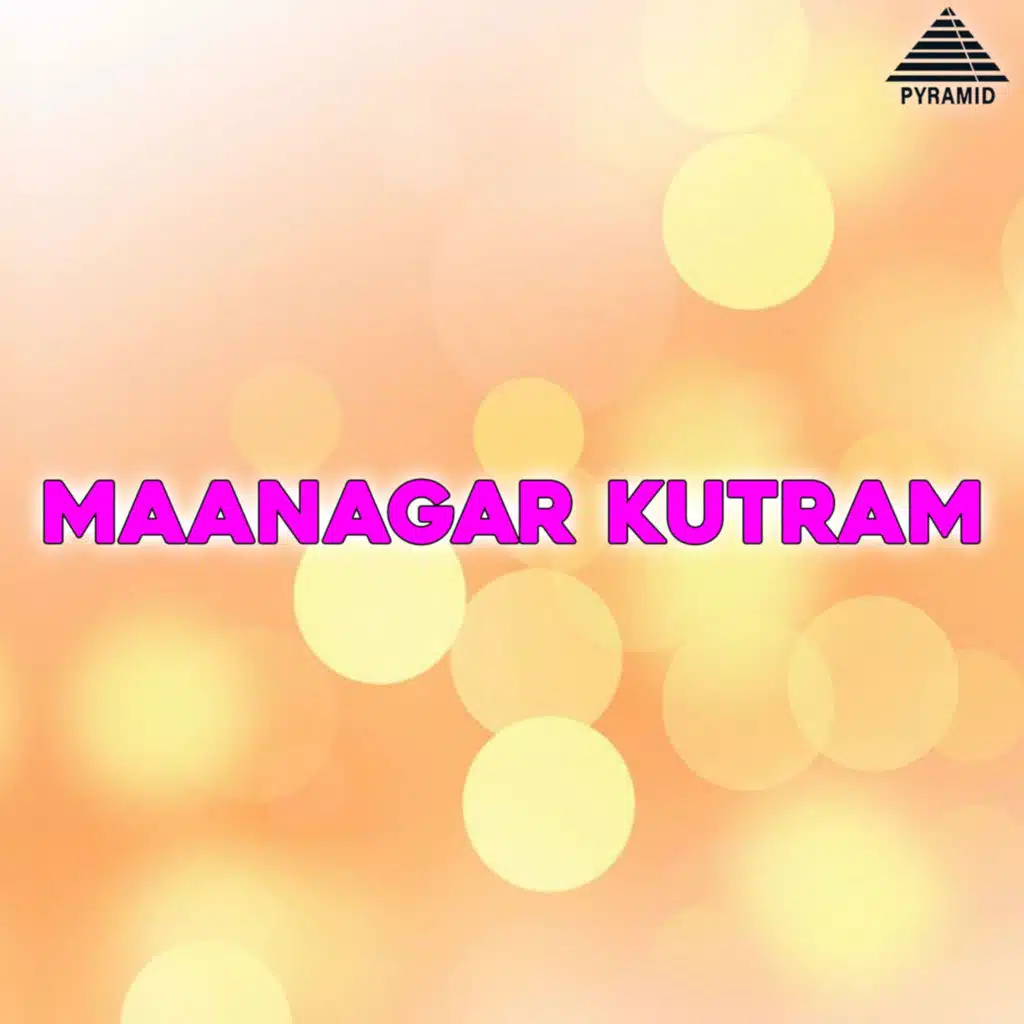 Maanagar Kutram (Original Motion Picture Soundtrack)
