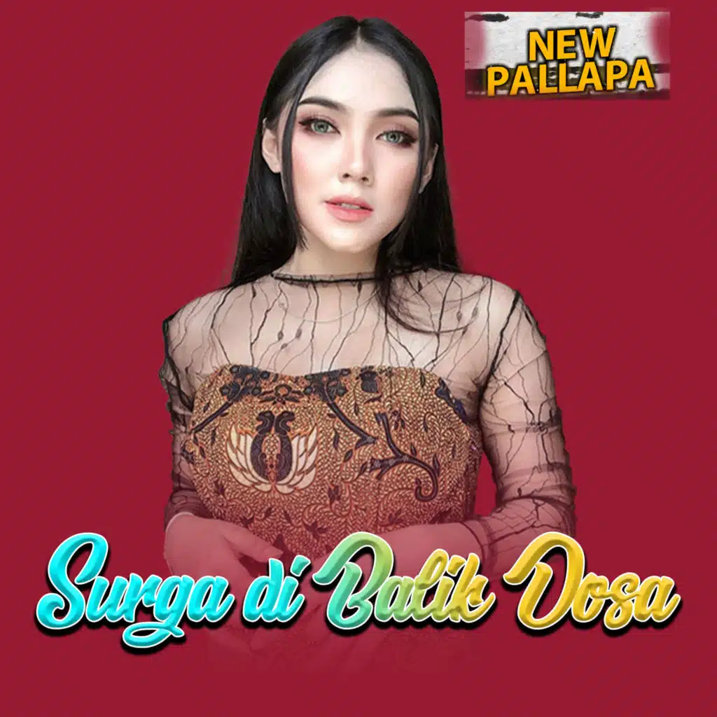 Surga Dibalik Dosa (feat. Anna Rista)