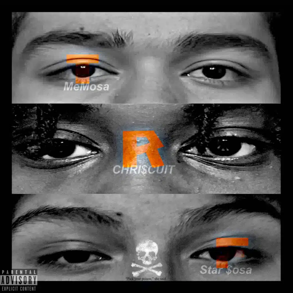 PICK YOUR POISON (feat. CHRI$CUIT, Star $osa & MeMosa)