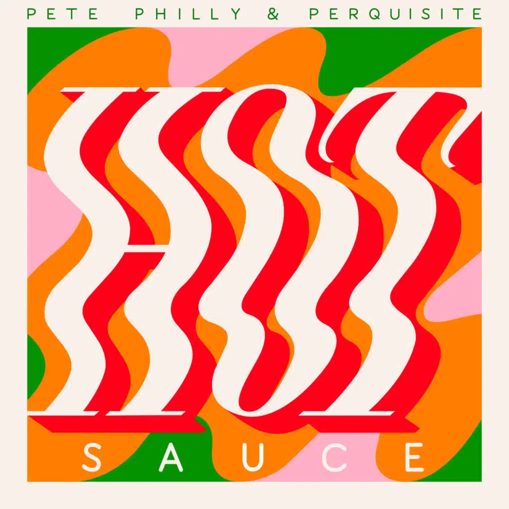 Pete Philly & Perquisite