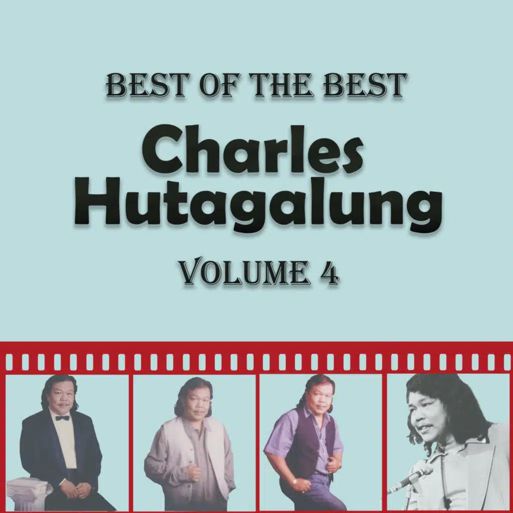 Best of The Best Charles Hutagalung, Vol. 4