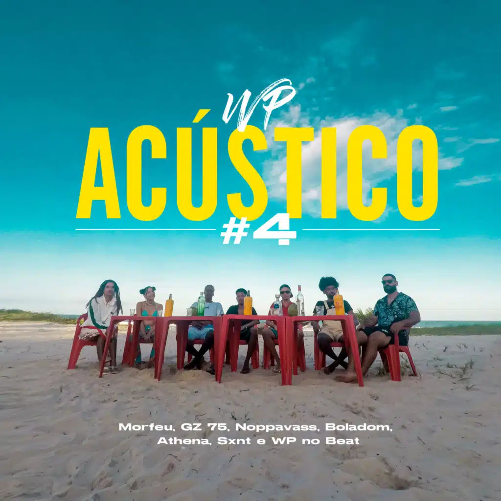 WP Acústico #4 (feat. Sxnt, Noppavass, boladom, GZ 75, Morfeu & Athena)