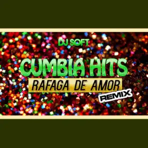 Rafaga de Amor (Remix)